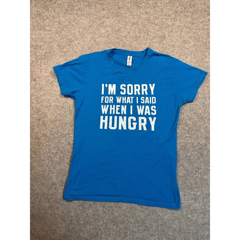 Tultex Im Sorry For What I Said When I Was Hungry Graphic T-Shirt Blue XL